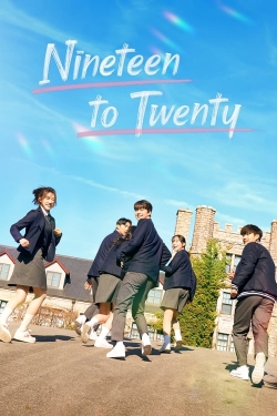 watch free Nineteen to Twenty hd online