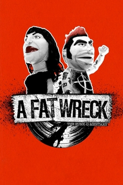 watch free A Fat Wreck hd online