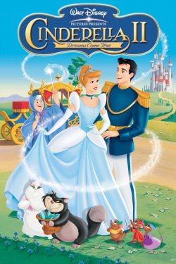 watch free Cinderella II: Dreams Come True hd online