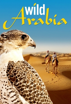 watch free Wild Arabia hd online