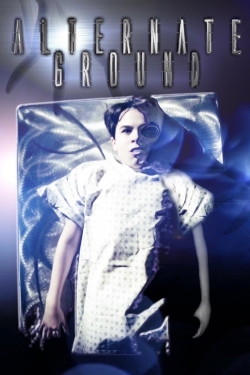 watch free Alternate Ground hd online