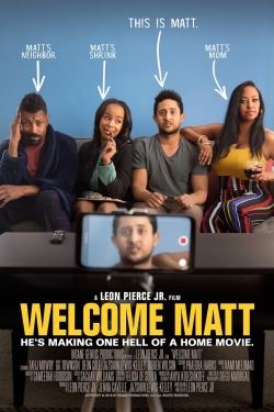 watch free Welcome Matt hd online