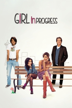 watch free Girl in Progress hd online