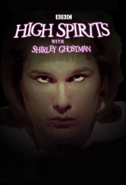 watch free High Spirits with Shirley Ghostman hd online