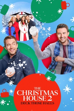 watch free The Christmas House 2: Deck Those Halls hd online