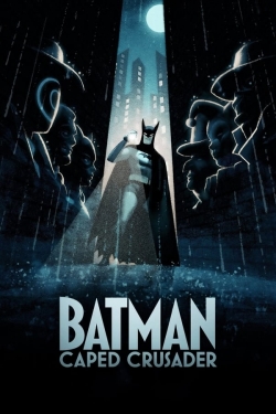 watch free Batman: Caped Crusader hd online