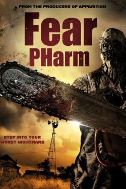 watch free Fear Pharm hd online