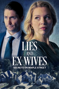 watch free Lies and Ex Wives: Secrets on Maple Street hd online