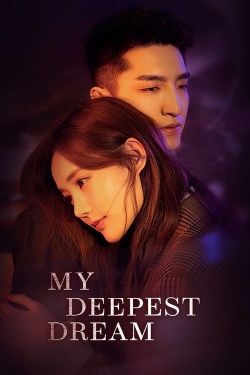 watch free My Deepest Dream hd online