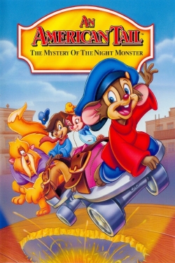 watch free An American Tail: The Mystery of the Night Monster hd online