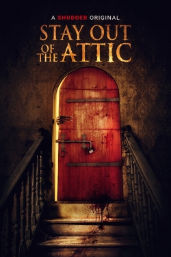 watch free Stay Out of the Attic hd online