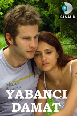 watch free Yabancı Damat hd online