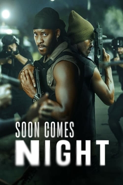 watch free Soon Comes Night hd online