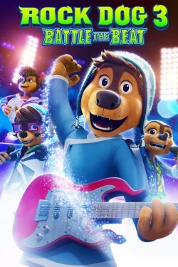 watch free Rock Dog 3: Battle the Beat hd online