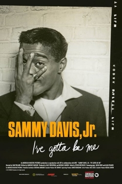 watch free Sammy Davis, Jr.: I’ve Gotta Be Me hd online