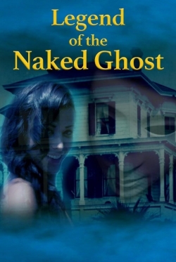 watch free Legend of the Naked Ghost hd online