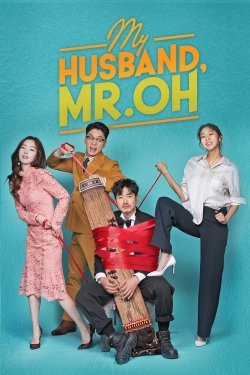 watch free My Husband, Mr. Oh! hd online