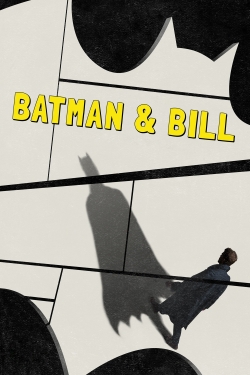 watch free Batman & Bill hd online