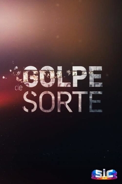 watch free Golpe de Sorte hd online