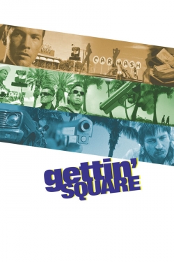 watch free Gettin' Square hd online