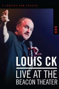 watch free Louis C.K.: Live at the Beacon Theater hd online