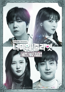 watch free I Hate You Juliet hd online