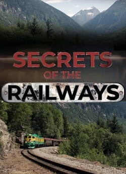 watch free Secrets of the Railways hd online