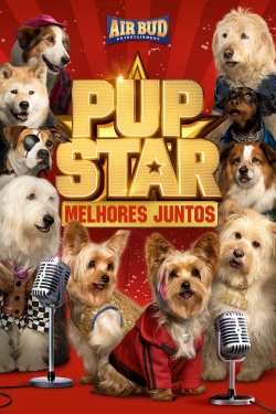 watch free Pup Star: Better 2Gether hd online