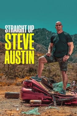 watch free Straight Up Steve Austin hd online