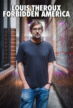 watch free Louis Theroux's Forbidden America hd online