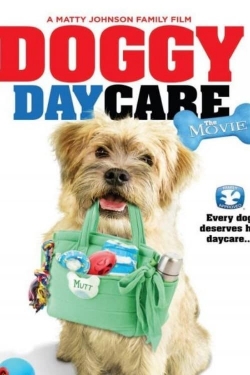 watch free Doggy Daycare: The Movie hd online