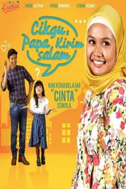 watch free Cikgu Papa Kirim Salam hd online