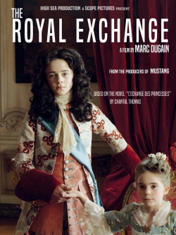 watch free The Royal Exchange hd online