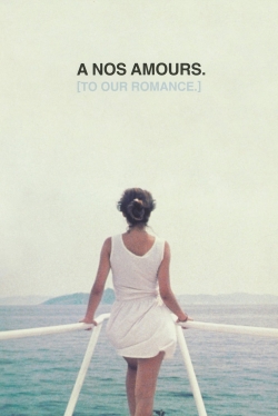 watch free À Nos Amours hd online