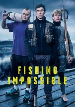 watch free Fishing Impossible hd online