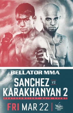 watch free Bellator 218: Sanchez vs. Karakhanyan 2 hd online