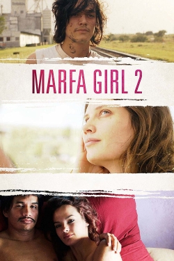 watch free Marfa Girl 2 hd online