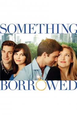 watch free Something Borrowed hd online