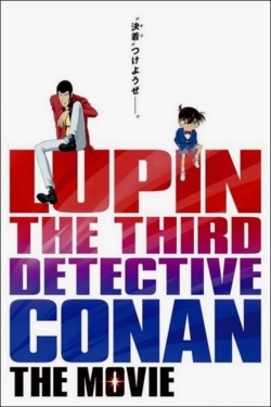 watch free Lupin the Third vs. Detective Conan: The Movie hd online