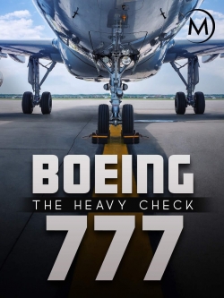 watch free Boeing 777: The Heavy Check hd online