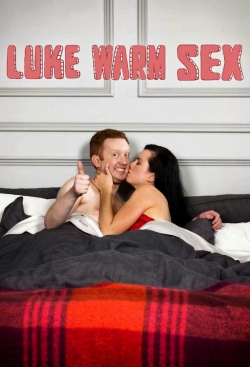 watch free Luke Warm Sex hd online