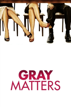 watch free Gray Matters hd online